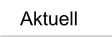 Aktuell